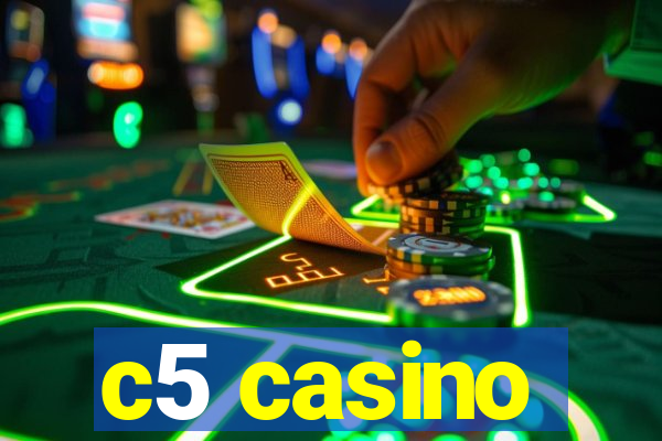 c5 casino